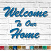 Welcome To Our Home - Metal Wall Art Home Decor - Handmade in the USA -Measures 42" wide x 30" Hung as shown - Choose a Patina Color - Free Ship