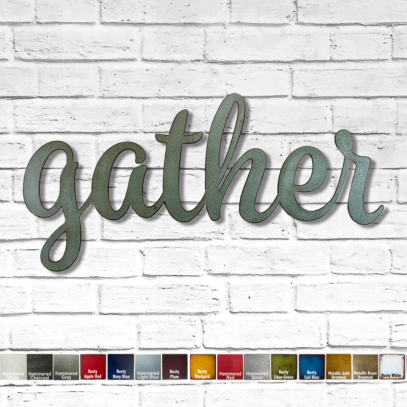 gather sign - Metal Wall Art Home Decor - Handmade in the USA - Choose 17