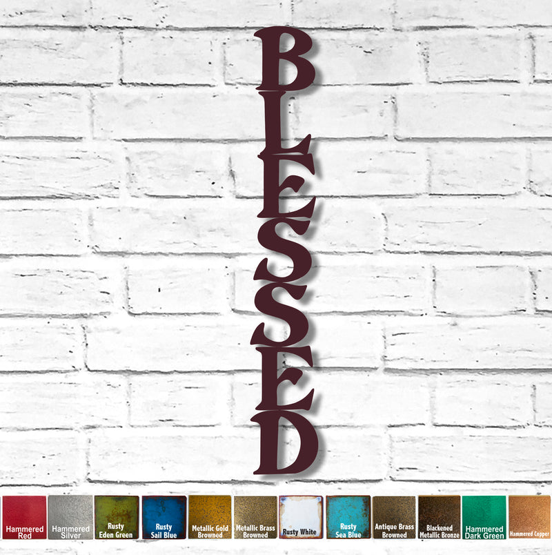 Blessed Sign Vertical - Metal Wall Art Home Decor - Handmade in the USA - Choose 23