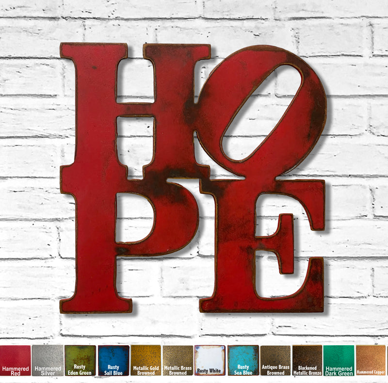 HOPE sign - Metal Wall Art Home Decor - Handmade in the USA - Choose 9", 11",  or 17" tall - Choose your Patina Color - Free Ship