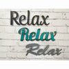 Relax Sign - Lobster Font Metal Wall Art Home Decor - Handmade in the USA - Choose 17", 23" or 30" Wide - Choose a Patina Color - Free Ship