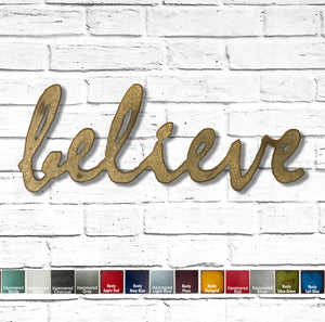 believe - Metal Wall Art Home Decor - Handmade in the USA - Choose 16", 24" or 30" Wide - Choose your Patina Color - Free Ship