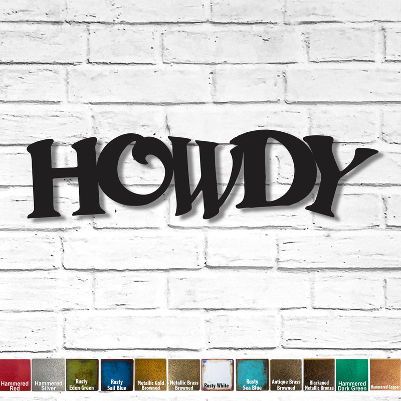 HOWDY sign - Horizontal - Metal Wall Art Home Decor - Handmade in the USA - 34